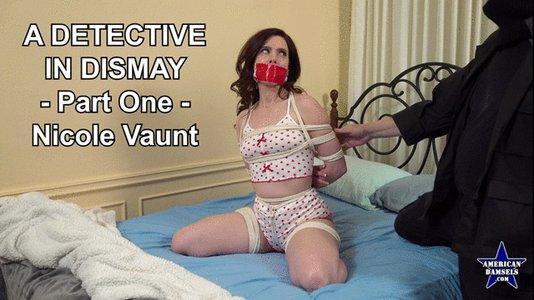 A Detective In Dismay - Part One - Nicole Vaunt - 854X480