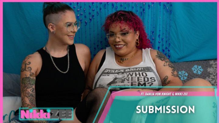 Submission Ft Dahlia Von Knight & Nikki Zee