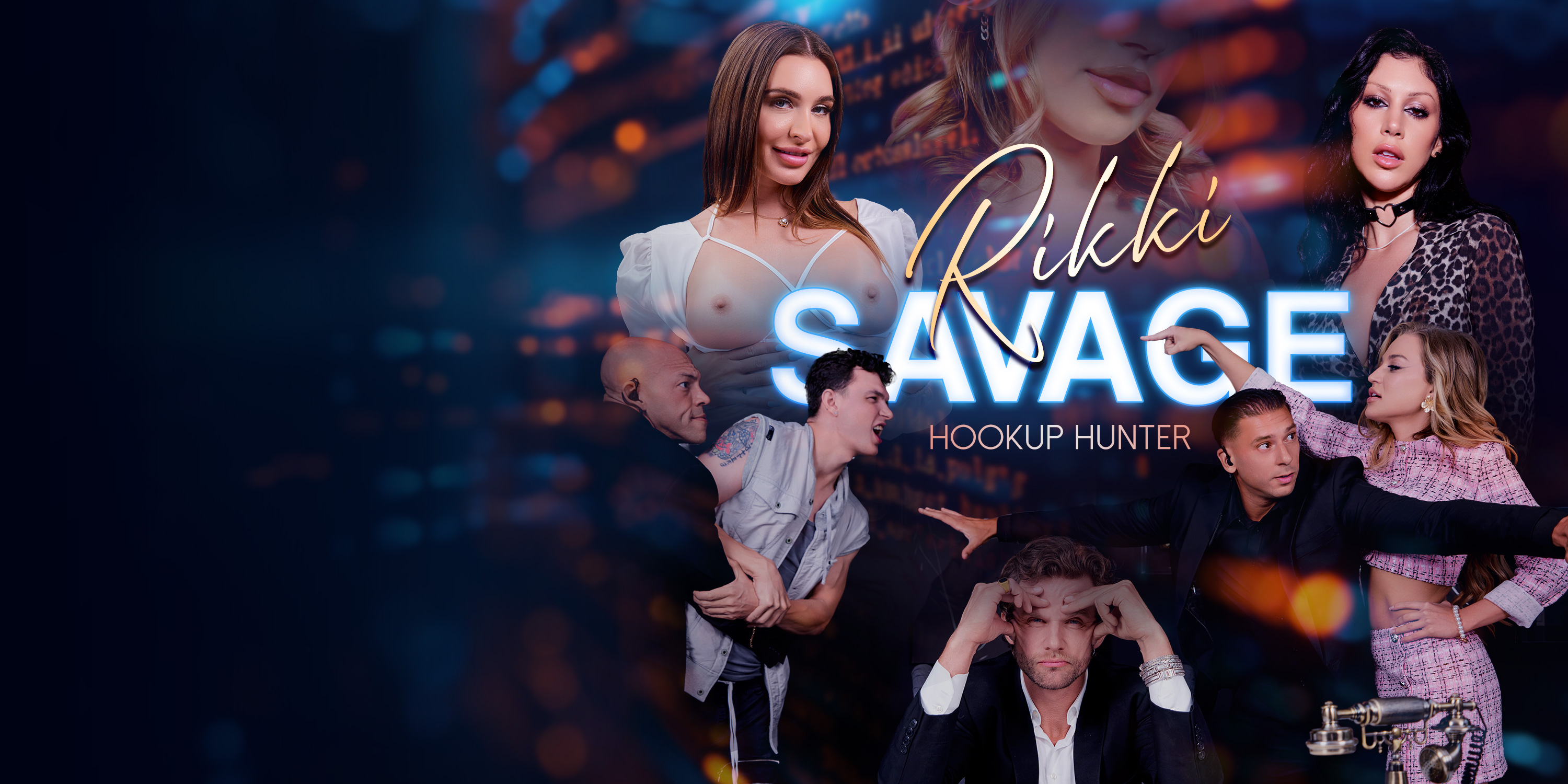 Rikki Savage: Hookup Hunter